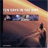 Ten Days in the Dirt
