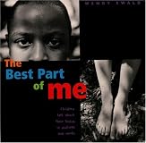 The Best Part of Me: Children Talk About Their Bodies in Pictures and Words
