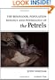 The Behaviour, Population Biology and Physiology of the Petrels