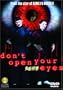 Don't Open Your Eyes