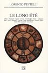 Long �t� (Le) [nouvelle �dition]