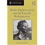 Philip Melanchthon And the English Reformation by John Schofield