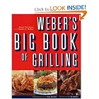 Weber's Big Book of Grilling by Jamie Purviance, Sandra S. McRae, and Tim Turner