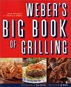 Weber's Big Book of Grilling