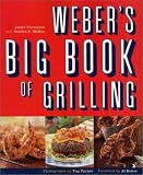 Weber's Big Book of Grilling