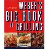 Weber's Big Book of Grilling