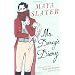 Pride and Prejudice Sequels and Remakes (Part Three)