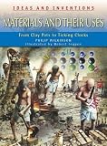 Books : Materials and Their Uses (Ideas & Inventions)