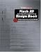 Flash 3D Design Book―Swift 3DによるFlash 3D制作テクニック (WebDesign Lecture BOOKS)