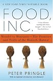 Food, Inc.: Mendel to Monsanto--The Promises and Perils of the Biotech Harvest