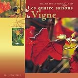 Revue Féret  / Les quatre saisons de la vigne