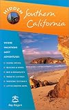Hidden Southern California 8 Ed: Including Los Angeles, Hollywood, San Diego, Santa Barbara, and Palm Springs