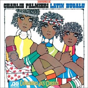 Charlie Palmieri - Latin Bugalu - Zortam Music