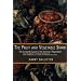 The Fruit and Vegetable Stand: The Complete Guide to the Selection, Preparation and Nutrition of Fresh Produce (revised edition)