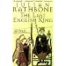 The Last English King