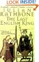 The Last English King