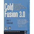 Cold Fusion 3.0: Application Development Toolkit (Internet... by John Desborough
