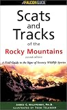 Scats and Tracks of the Rocky Mountains, 2nd (Scats and Tracks Series)
