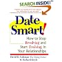 Date Smart!: How to Stop Revolving and Start Evolving in Your Relationships