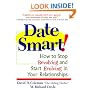 Date Smart!: How to Stop Revolving and Start Evolving in Your Relationships