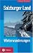 Third Party New : Salzburger Land. Winterwanderungen