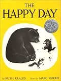 The Happy Day (Caldecott Honor Books)