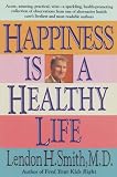 Product details for Happiness is a Healthy Life
