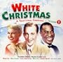 White Christmas:A Traditional Christmas, Volume One [Target, 2008]