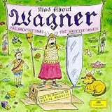 Mad About Wagner