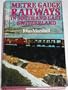 Metre Gauge Railways in South and East Switzerland (Railway histories of the world series)