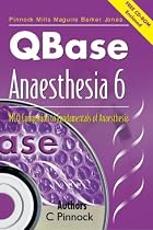QBase Anaesthesia: Volume 6, MCQ Companion to Fundamentals of Anaesthesia: MCQ Companion to Fundamentals of Anaesthesia v. 6
