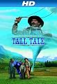 Tall Tale: The Unbelievable Adventures of Pecos Bill [HD]
