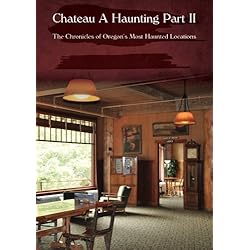 Chateau A Haunting Part II