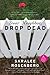 Dear Neighbor, Drop Dead