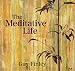 The Meditative Life