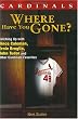 Cardinals: Where Have You Gone?