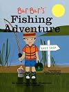Bur Bur's Fishing Adventure (Bur Bur and Friends, Volume 2)