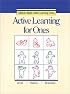 Active Learning for Ones (Addison-Wesley Active Learning Series)