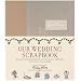 Our Wedding Scrapbook