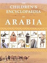 The Children's Encyclopaedia of Arabia