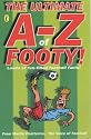 The Ultimate A-Z of Footy: Hundreds of Fun-Filled Football Facts! (Puffin jokes, games, puzzles)