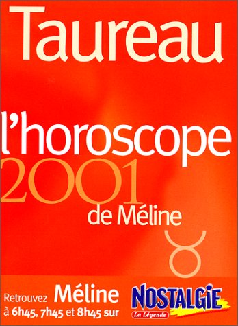 Horoscope 2001 : Taureau by Méline
