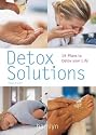 Detox Solutions: 14 Plans to Detox Your Life (Pyramid Paperbacks)