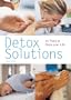 Detox Solutions: 14 Plans to Detox Your Life (Pyramid Paperbacks)