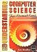 New Understanding Computer Science for Advanced Level Fourth Edition (Understanding)