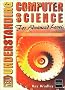 New Understanding Computer Science for Advanced Level Fourth Edition