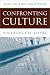 Confronting Culture: Sociological Vistas