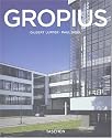 Walter Gropius (1883-1969) : Prédicateur de la nouvelle forme