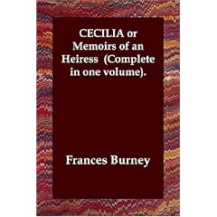Cecilia or Memoirs of an Heiress (Complete in One Volume).