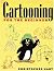 Cartooning for the Beginner (Christopher Hart Titles)